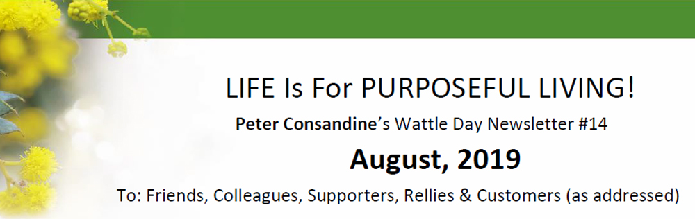 Life is for Purposeful Living Wattle Day Newsletter #14