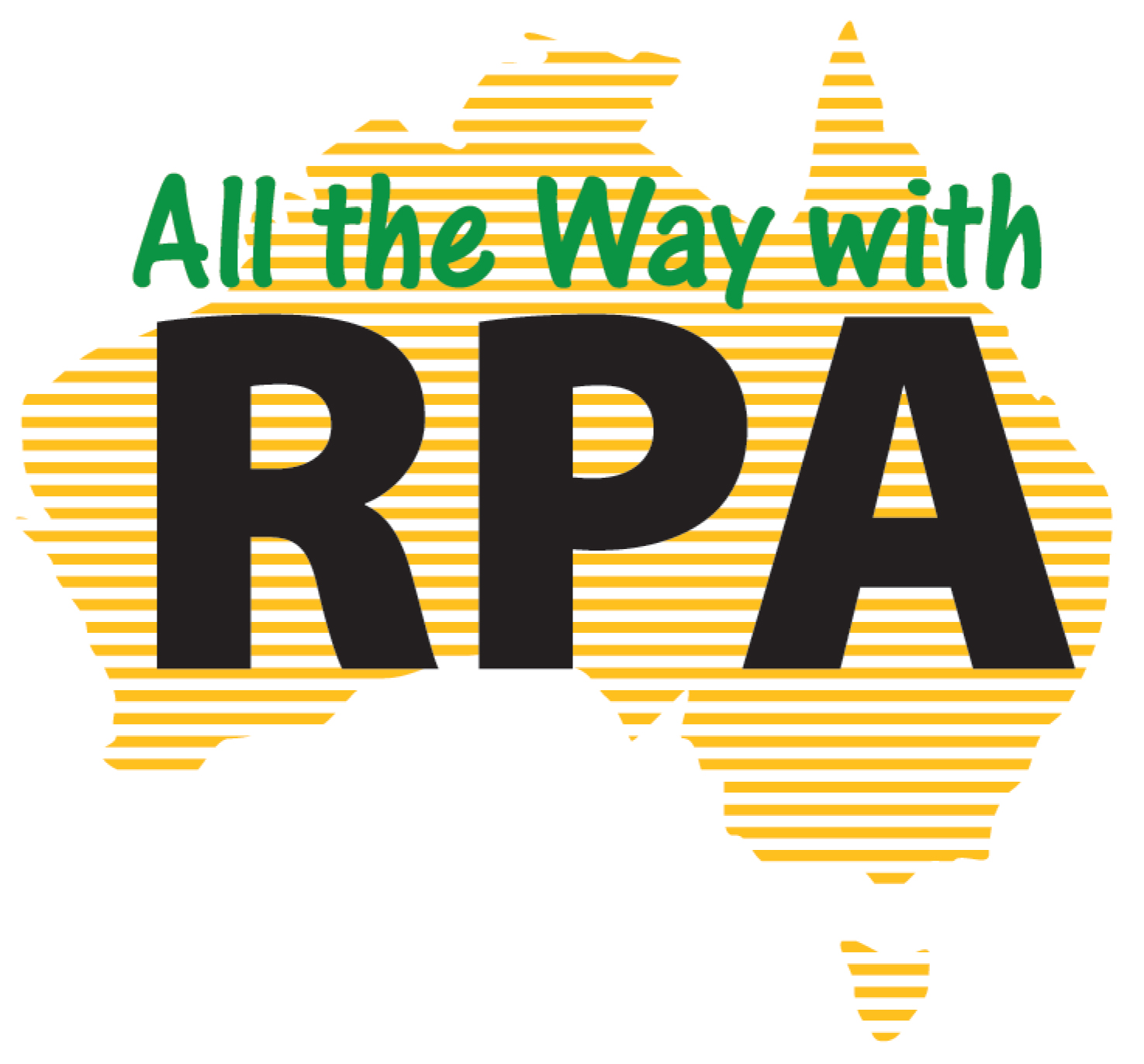 All the Way with RPA All the Way with RPA